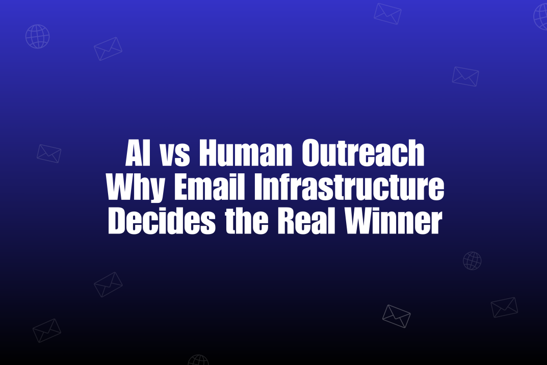AI vs Human Outreach: Why Infrastructure Decides the Winner