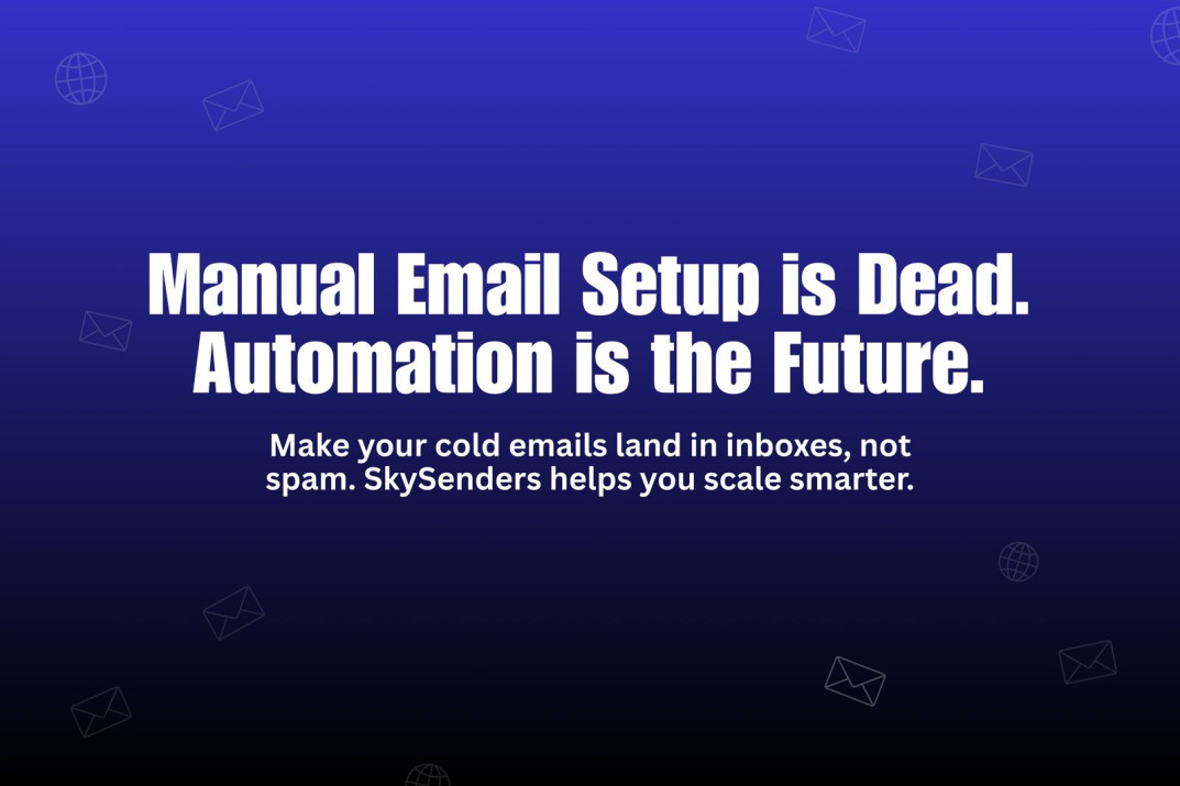 SkySenders vs Manual Email Setup: Why Automation is the Future of Cold Outreach