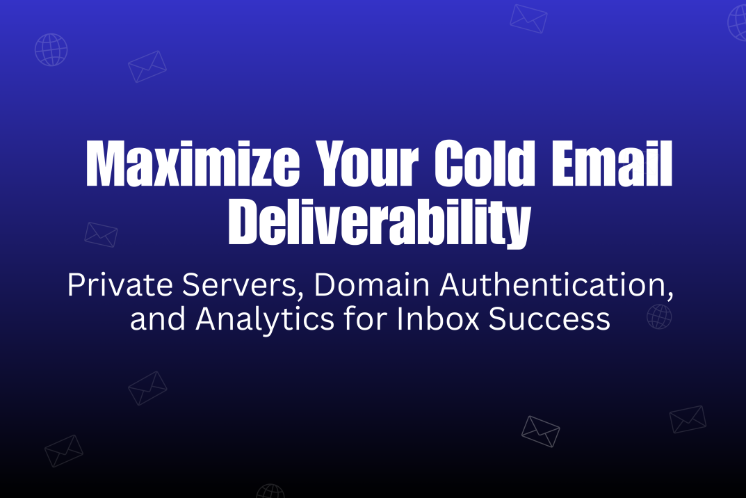 Maximizing Cold Email Success: How SkySenders Ensures Inbox Placement