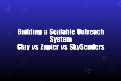 Clay vs Zapier vs SkySenders: The Modern Cold Email Stack Explained