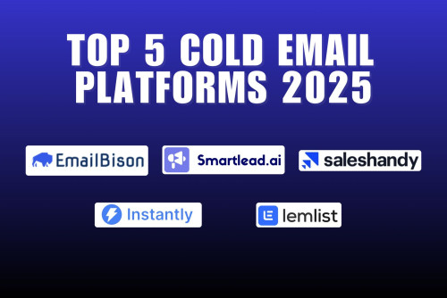 Top 5 Cold Email Platforms in 2025: Tools You Can Rely On