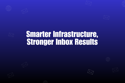 The Future of Cold Email: How Smart Infrastructure Drives Inbox Success in 2025