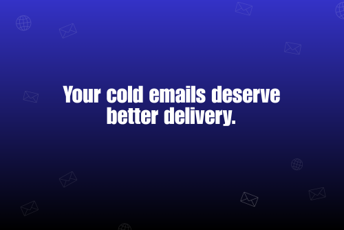 Why Great Cold Emails Fail Without Proper Infrastructure